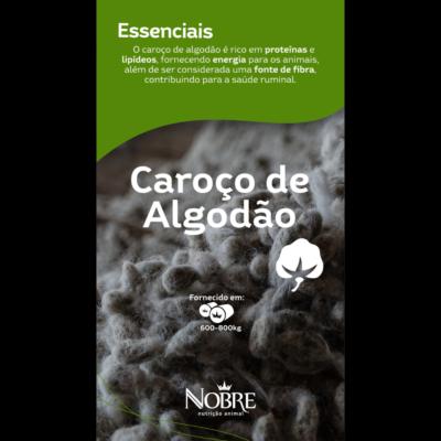 CAROÇO DE ALGODÃO – NOBRE NUTRIÇÃO ANIMAL