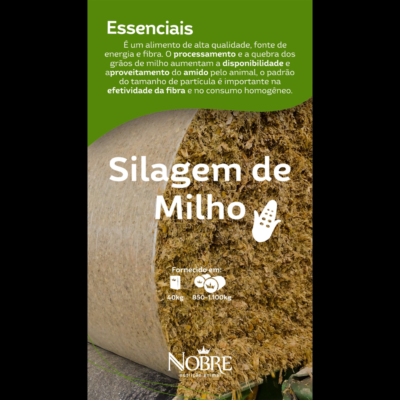 LINHA ESSENCIAIS SILAGEM DE MILHO – NOBRE NUTRIÇÃO ANIMAL